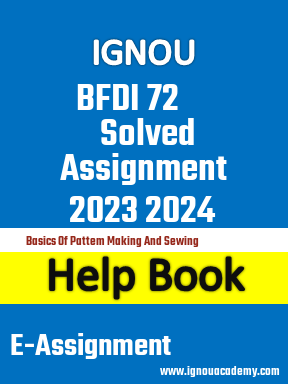 IGNOU BFDI 72 Solved Assignment 2023 2024